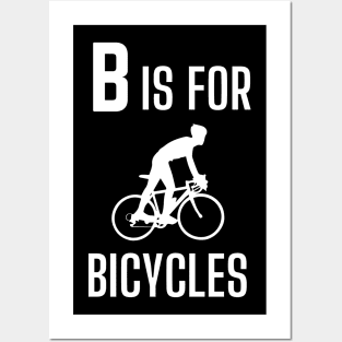 B Is For Bicycles Cycling Shirt, Funny Cycling T-shirts, Cycling Gifts, Cycling Lover, Fathers Day Gift, Dad Birthday Gift, Cycling Humor, Cycling, Cycling Dad, Cyclist Birthday, Cycling Posters and Art